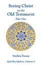 Seeing Christ in the Old Testament (Part 1) (#01 in God Has Spoken Series)