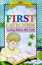 First Catechism Biblical Truth Gods Children