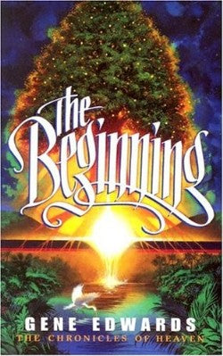 The Beginning (#01 in Chronicles Of Heaven Series)