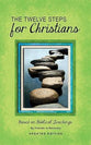 Twelve Steps: For Christians (Rev Ed)