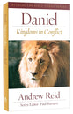 Daniel - Kingdoms in Conflict (Reading The Bible Today Series)