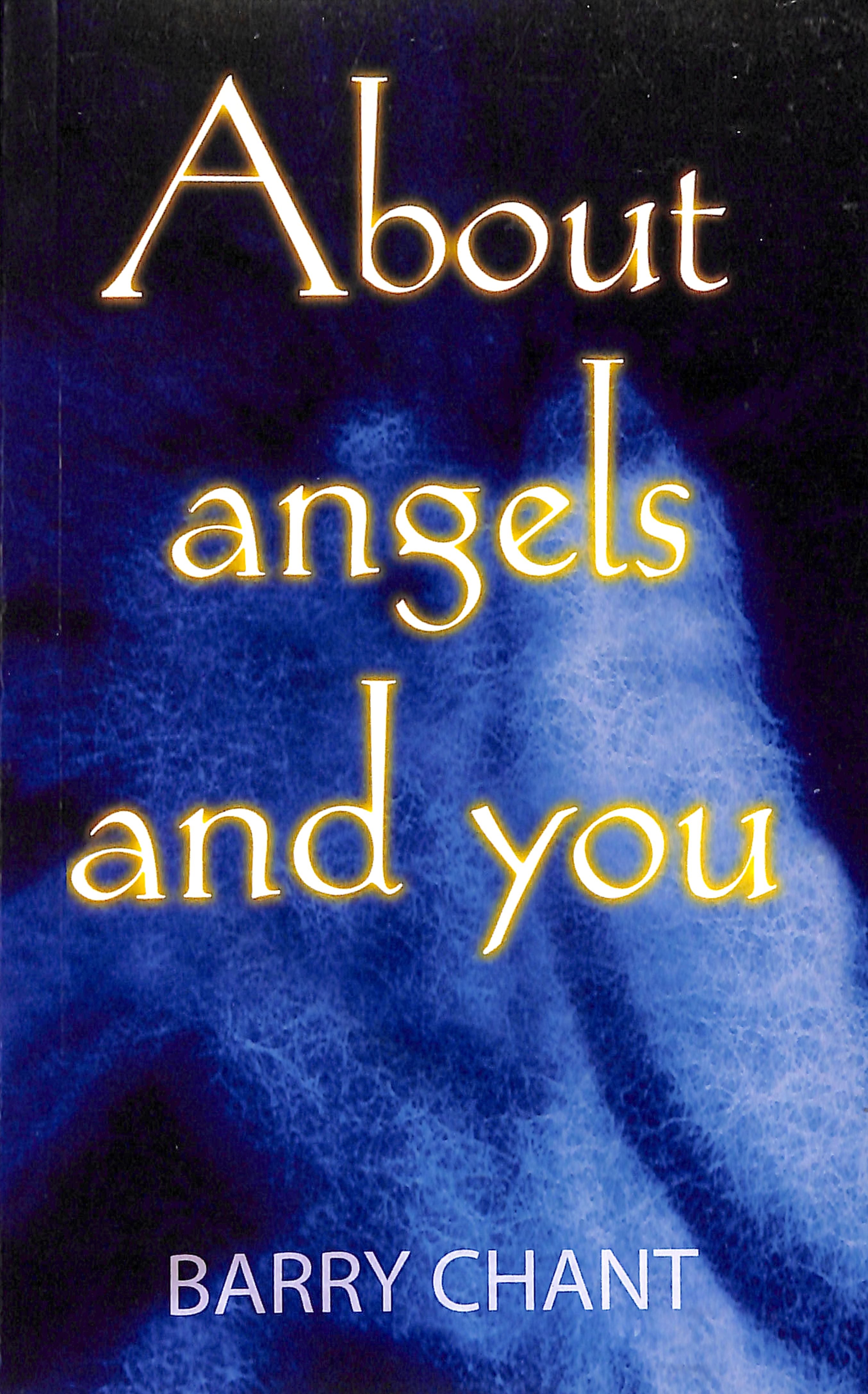 About Angels and You