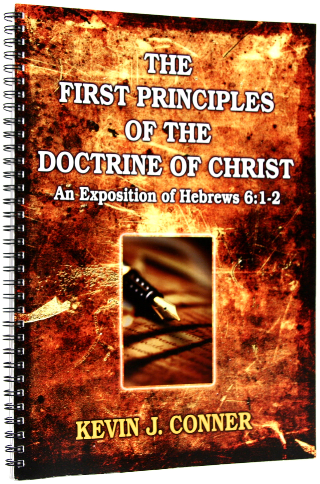 The First Principles of the Doctrine of Christ