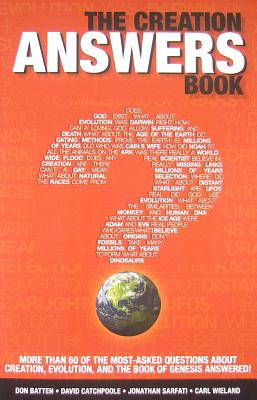 The Creation Answers Book: More Than 60 of the Most-Asked Questions Answered!