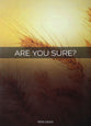 Are You Sure?: How to be sure you have peace with God