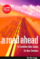 The Road Ahead
