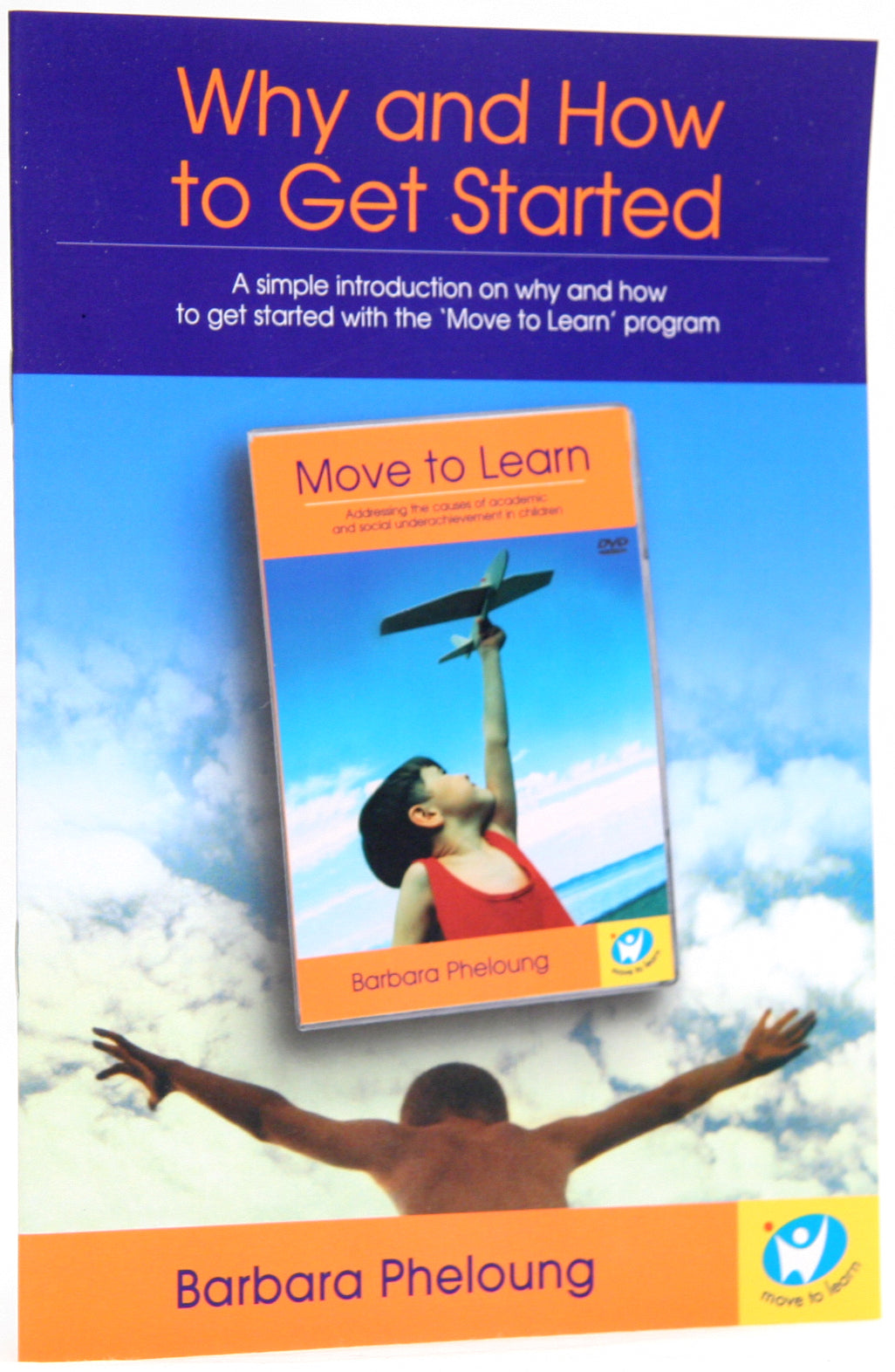Move to Learn: Why and How to Get Started