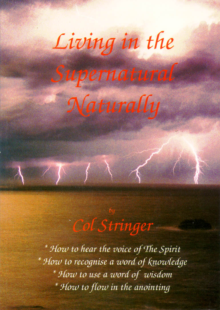 Living in the Supernatural, Naturally