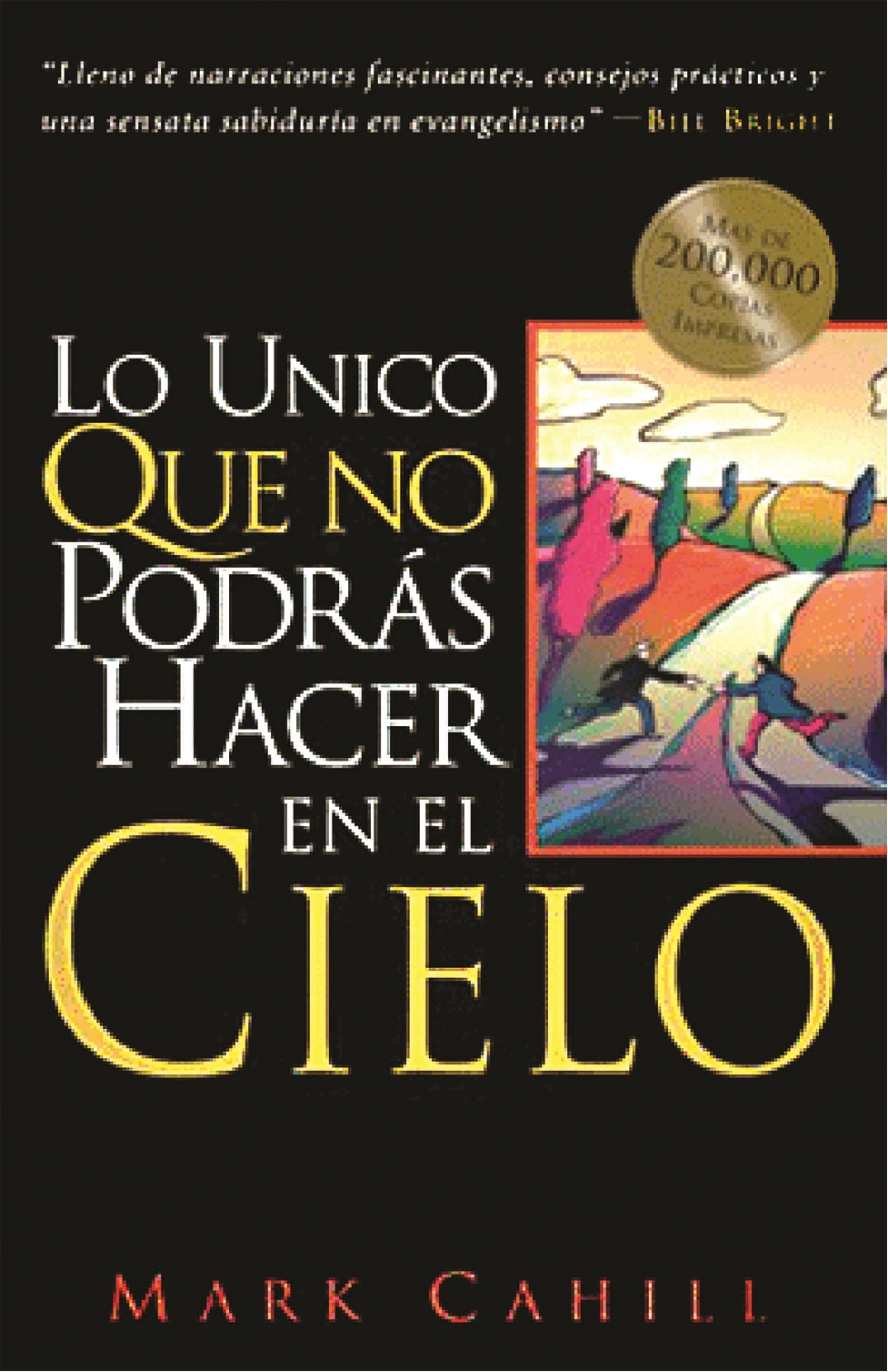 Lo Unico Que No Podras Hacer En El Cielo (One Thing You Can't Do In Heaven) (Spanish)