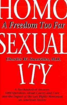 Homosexuality: A Freedom Too Far