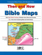 Bible Maps (Then And Now Series)