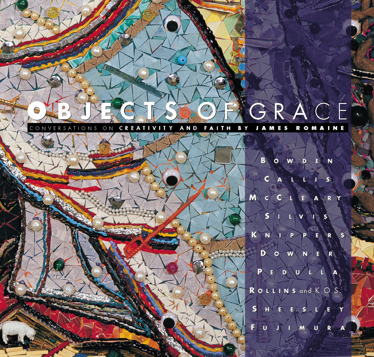 Objects of Grace: Conversations on Creativity and Faith