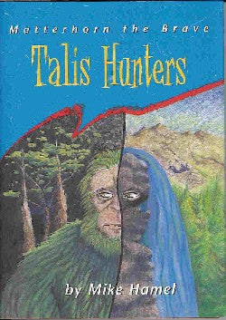 Talis Hunters (#02 in Matterhorn The Brave Series)
