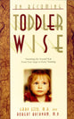 Toddler Wise (On Becoming Series)