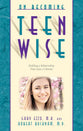 Teen Wise (On Becoming Series)