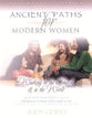 Walking in the Church and in the World (#04 in Ancient Paths For Modern Women Series)