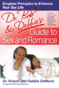 Dr Bob and Debbie's Guide to Sex and Romance