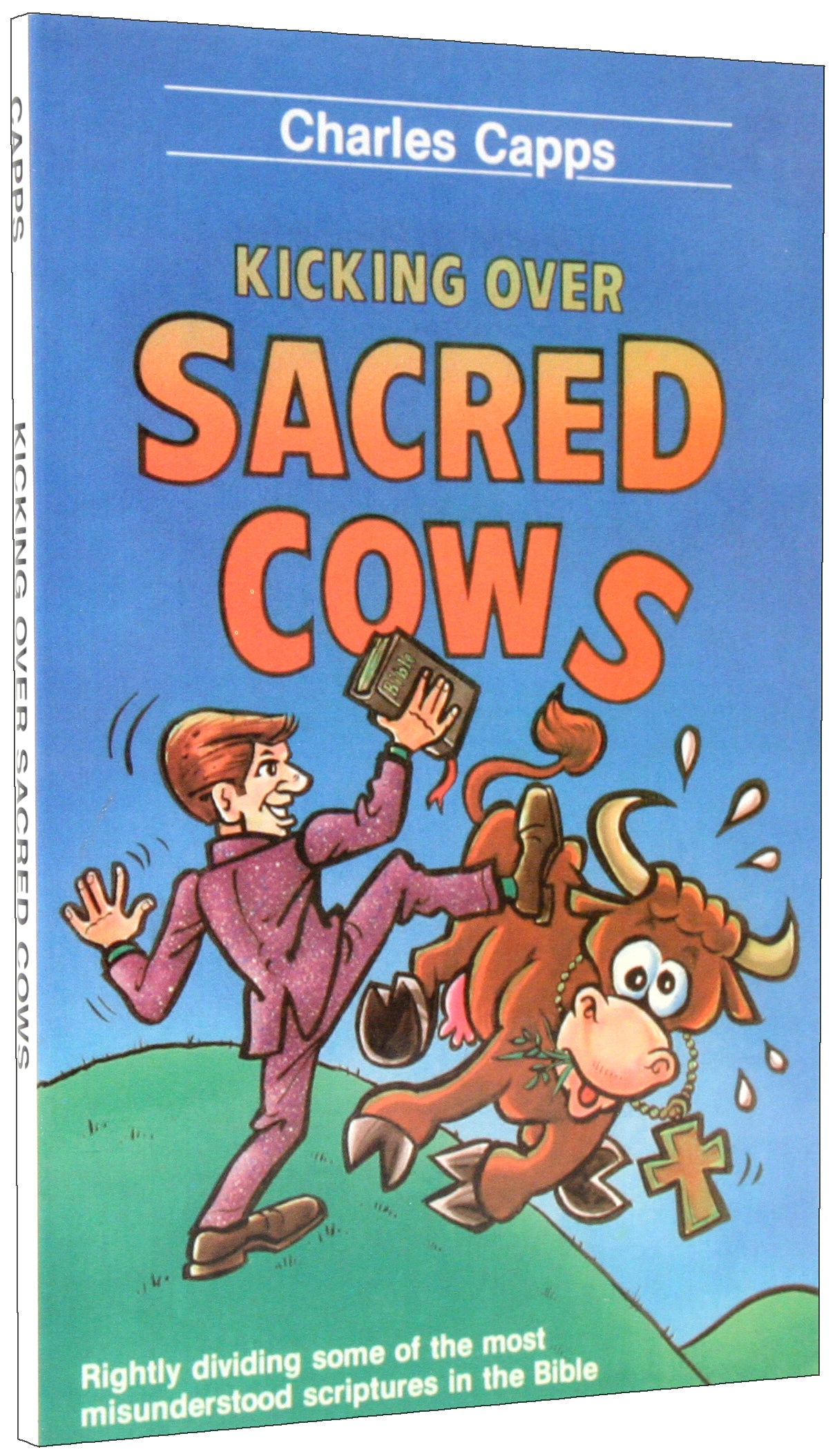 Kicking Over Sacred Cows