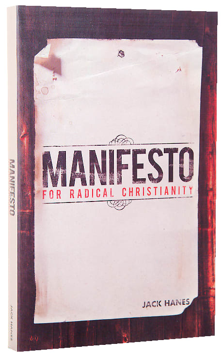 Manifesto For Radical Christianity