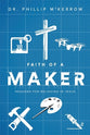 Faith of a Maker: Reasons for Believing in Jesus