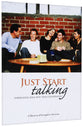 Just Start Talking (Workbook)
