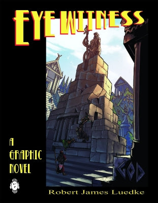 Unknown God (A Graphic Novel) (#04 in Eyewitness Series)