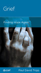 Grief: Finding Hope Again (Personal Change Minibooks Series)