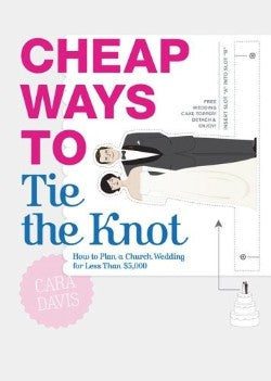Cheap Ways to Tie the Knot
