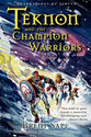 Teknon and the Champion Warriors