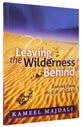 Leaving the Wilderness Behind