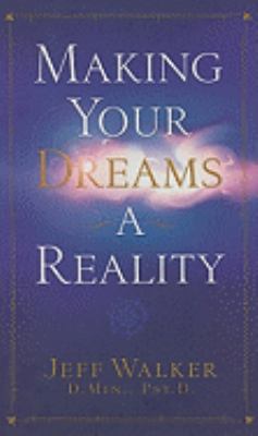 Making Your Dreams a Realiy