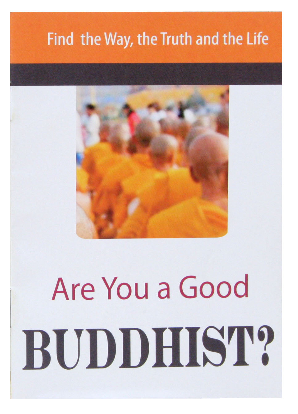 Are You a Good Buddhist?