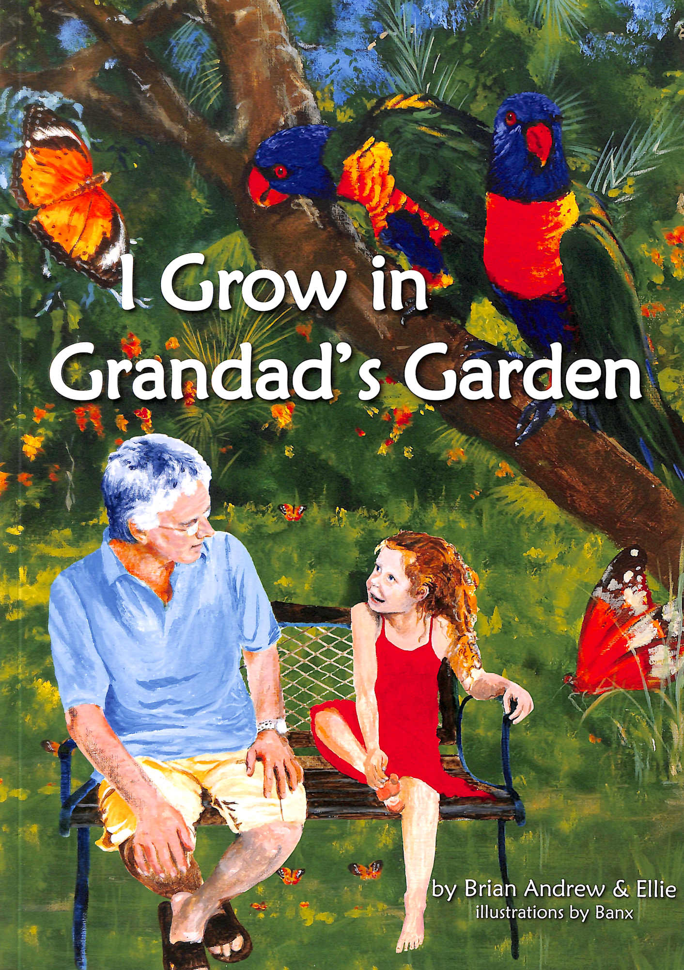 I Grow in Grandad's Garden