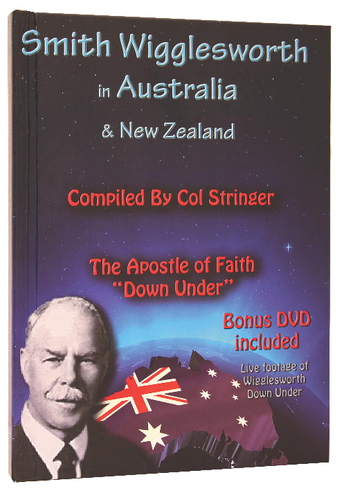 Smith Wigglesworth in Australia and New Zealand