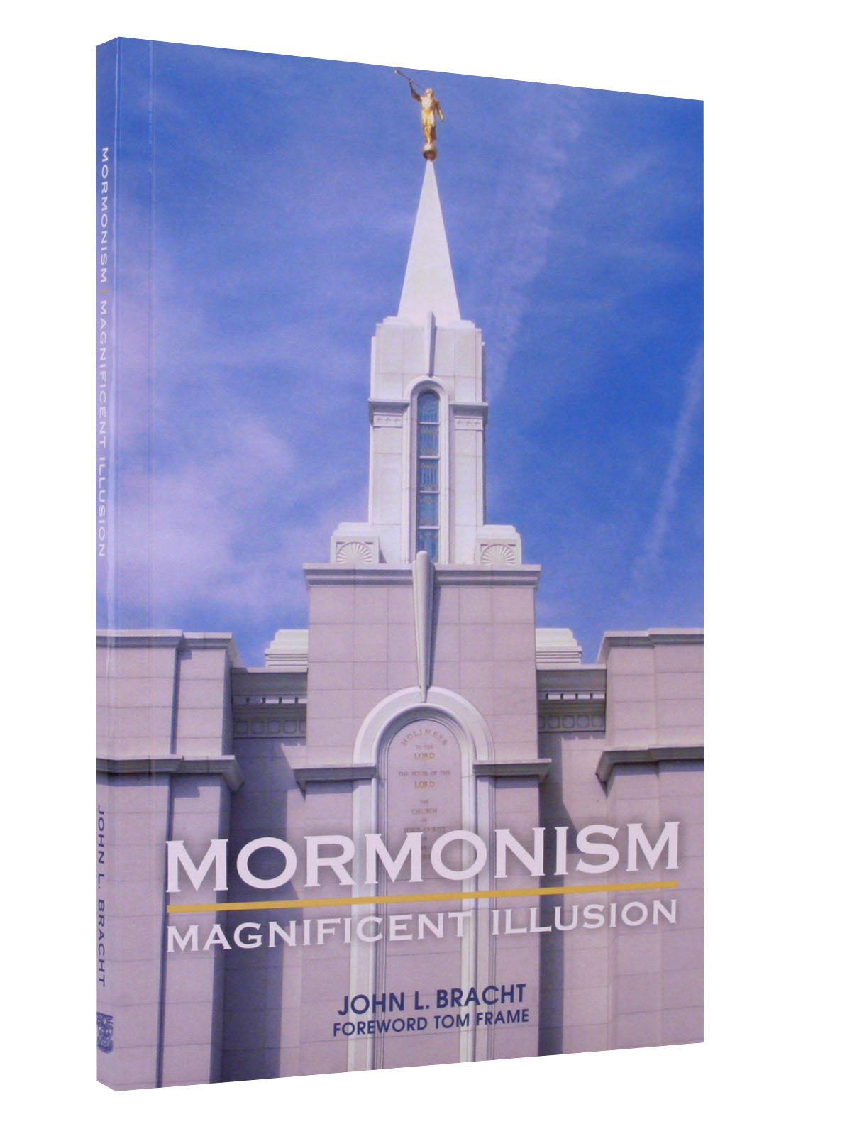 Mormonism - Magnificent Illusion