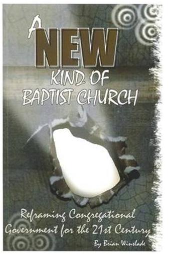 A New Kind of Baptist Church