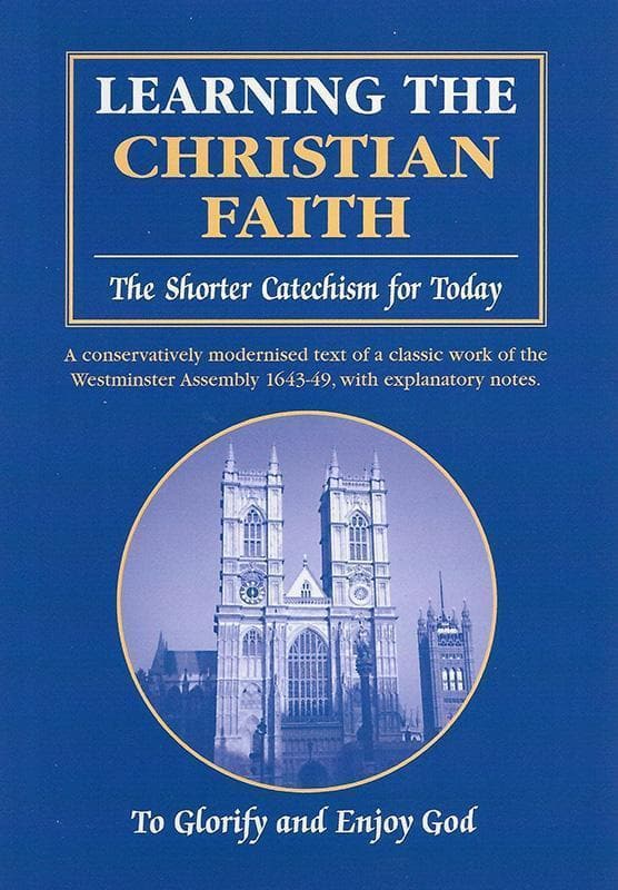 Learning the Christian Faith (Sixth Edition)