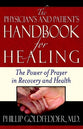 The Physician's and Patient's Handbook For Healing