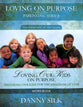 Loving Our Kids on Purpose (Workbook)