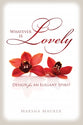 Whatever is Lovely