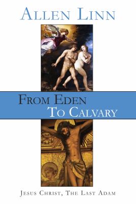 From Eden to Calvary