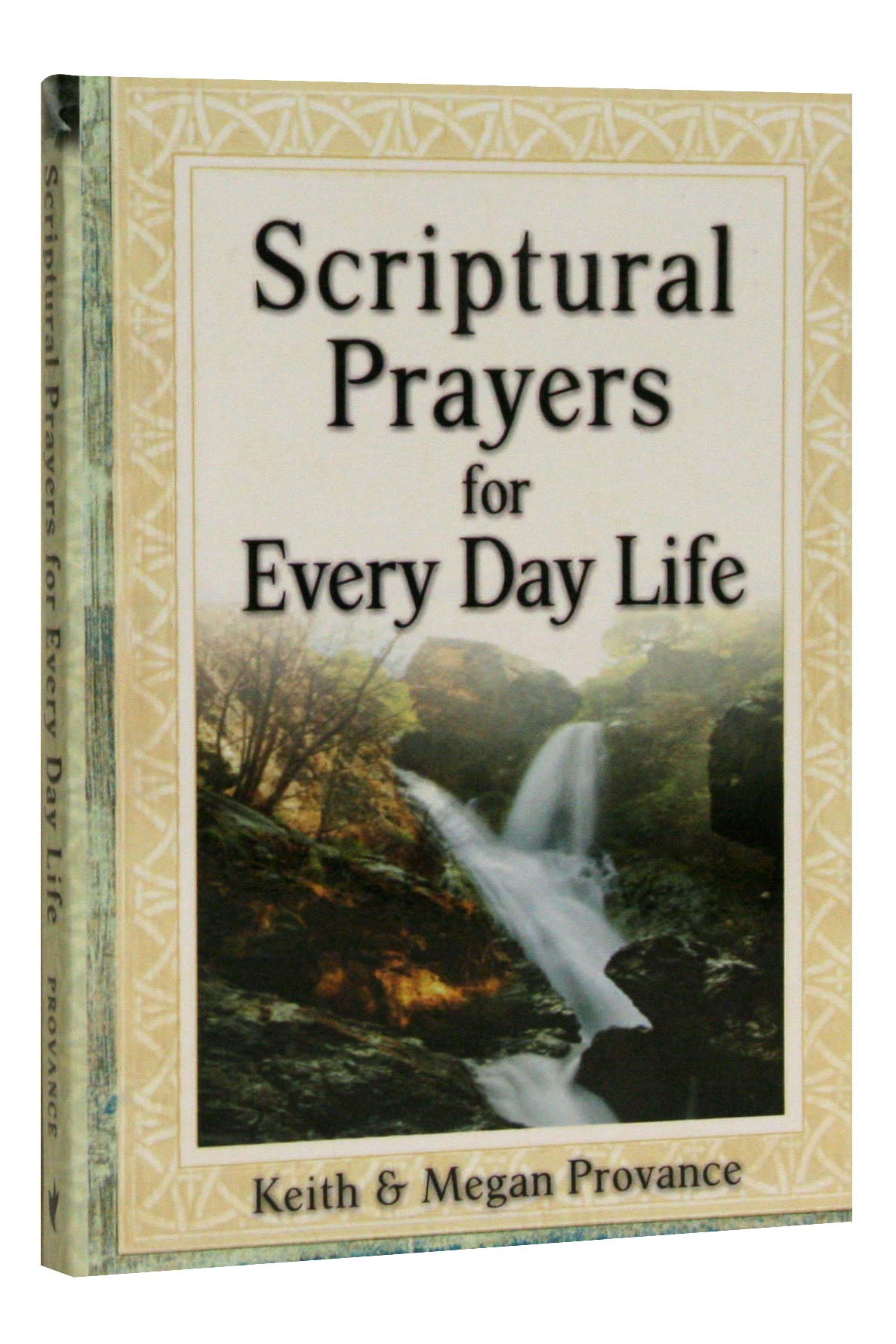 Scriptural Prayers For Everyday Life