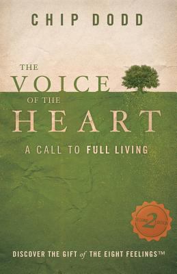 The Voice of the Heart: A Call to Full Living (2nd Edition)