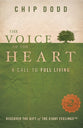 The Voice of the Heart: A Call to Full Living (2nd Edition)