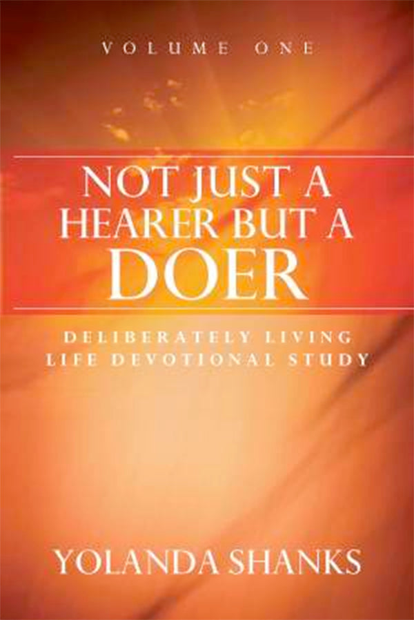 Not Just a Hearer But a Doer (Volume 2)