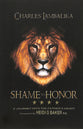 Shame to Honor: A Journey Into the Father's Heart