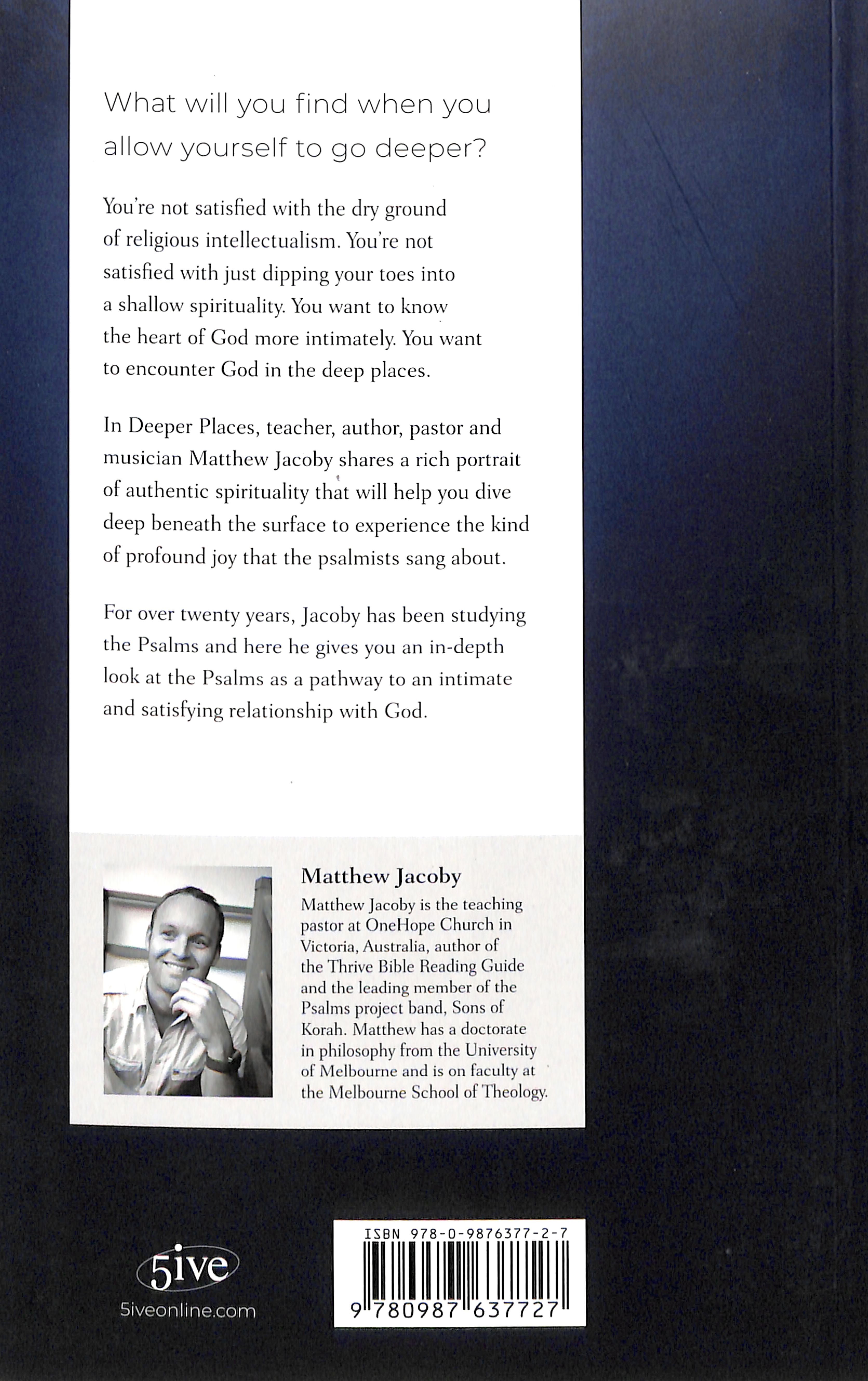 Deeper Places: The Spirituality of the Psalms