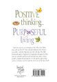 Positive Thinking, Purposeful Living