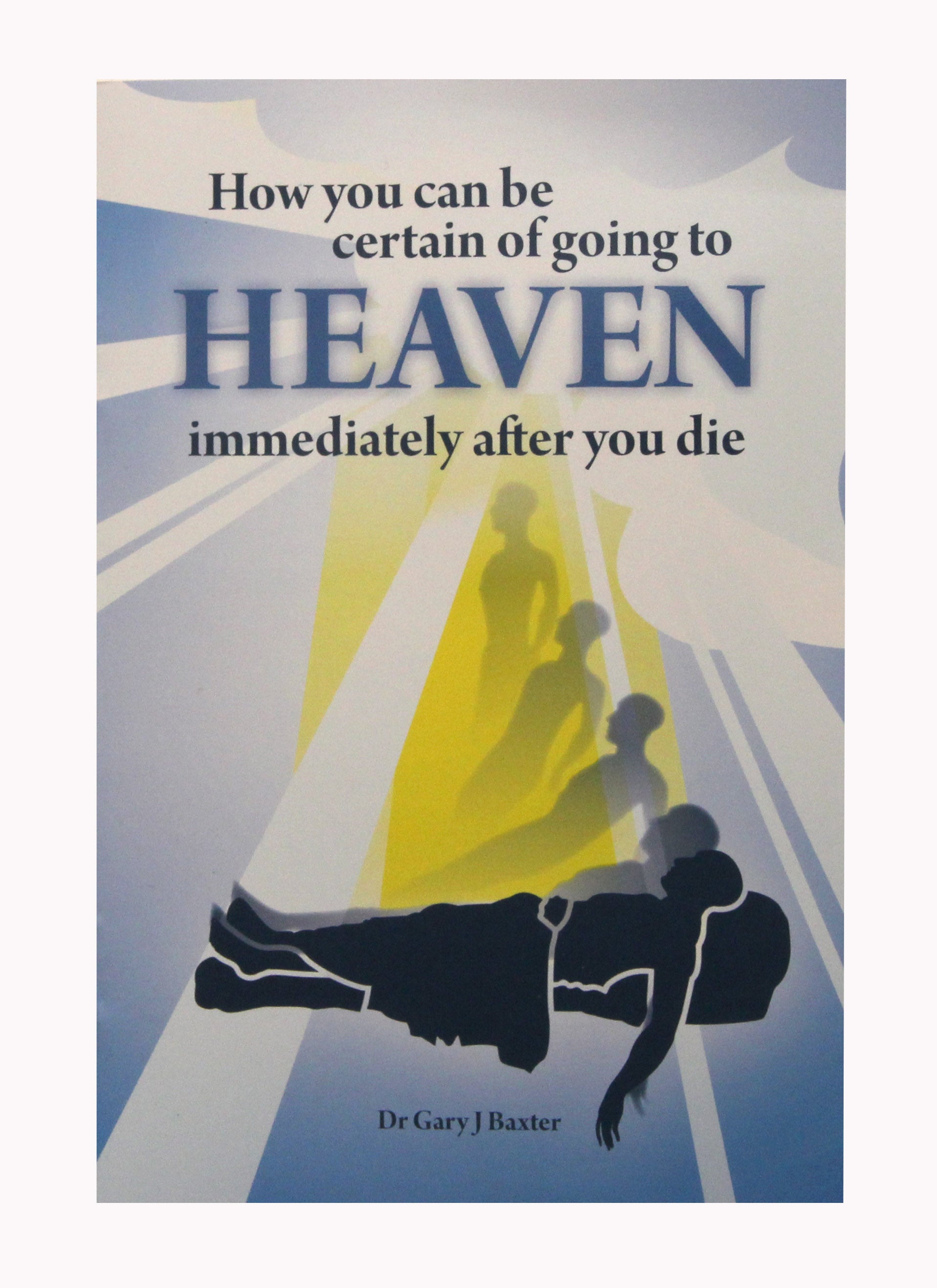 How You Can Be Certain of Going to Heaven Immediately After You Die?