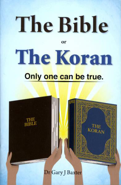 English: The Bible Or the Koran Only One Can Be True